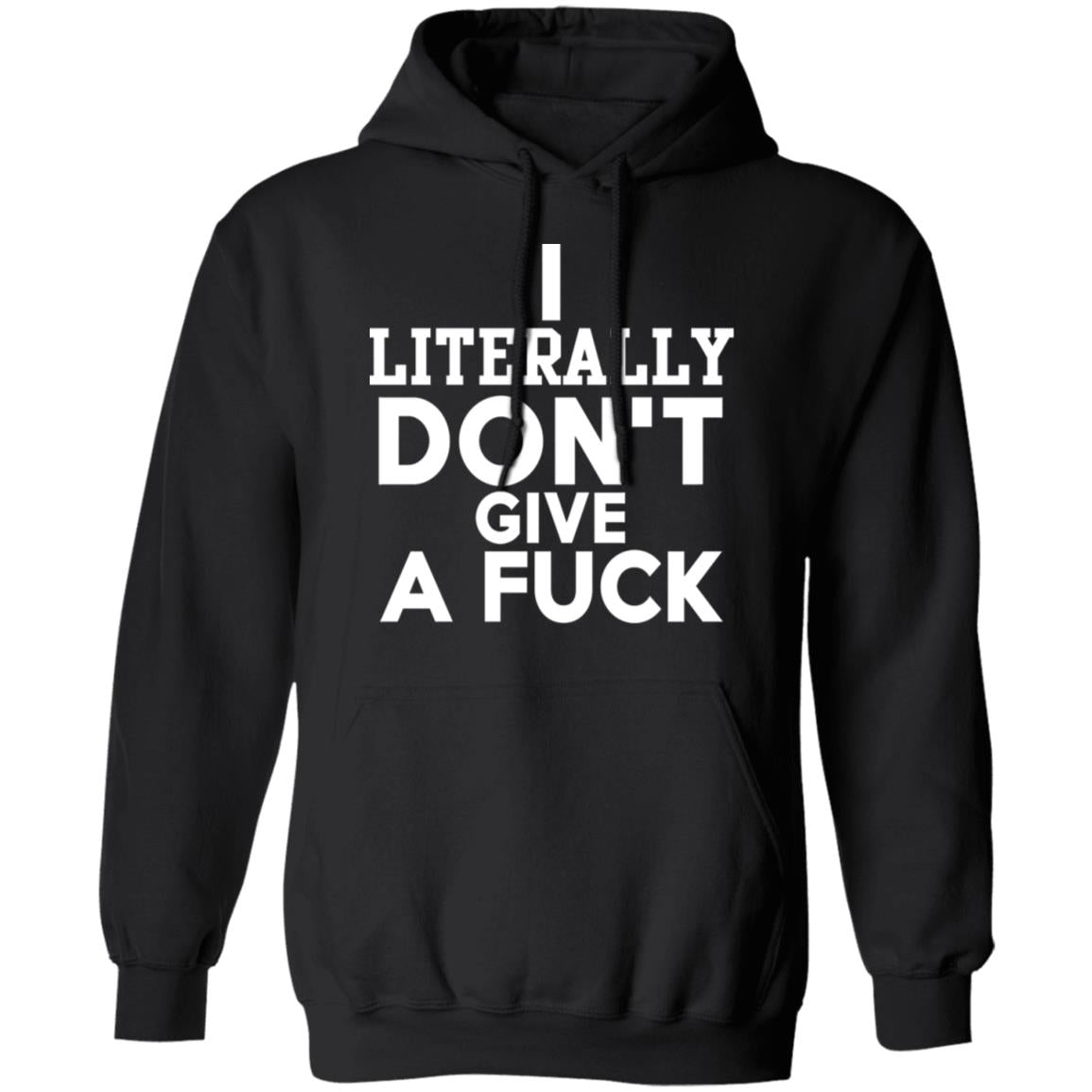 I Literally Don't Give A Fuck Shirt