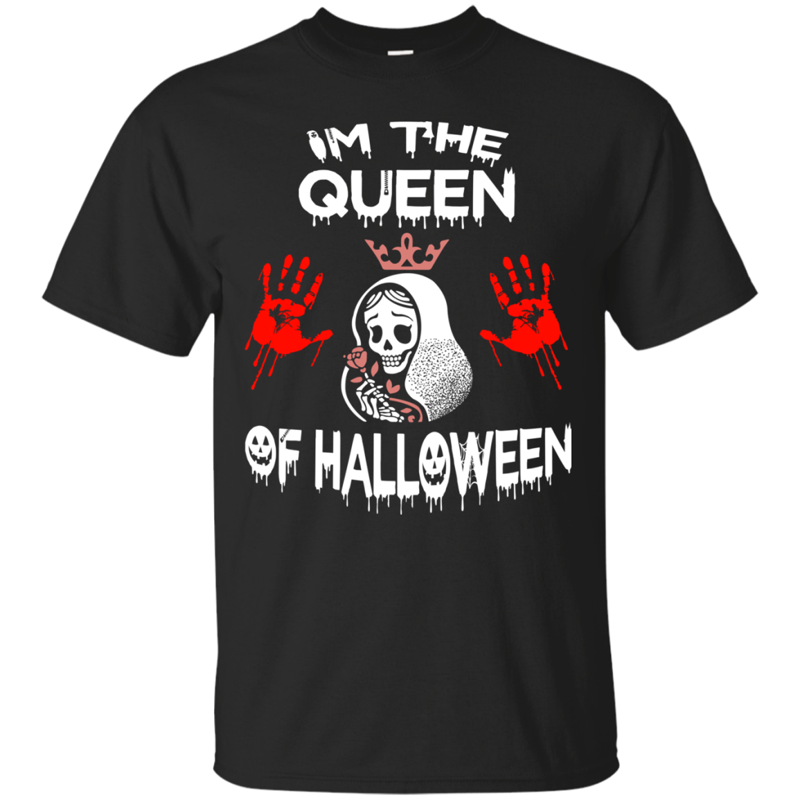 Im The Queen Of Halloween Shirt, Hoodie, Tank - TeeDragons