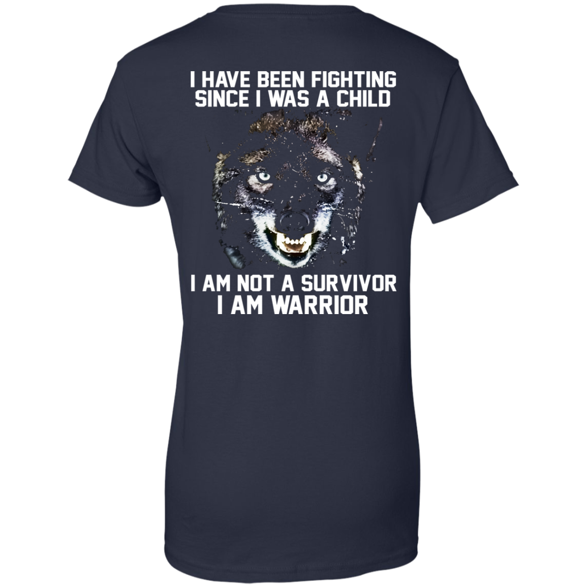 I Am Not A Survivor - I Am Warrior Shirt - Back Design - TeeDragons