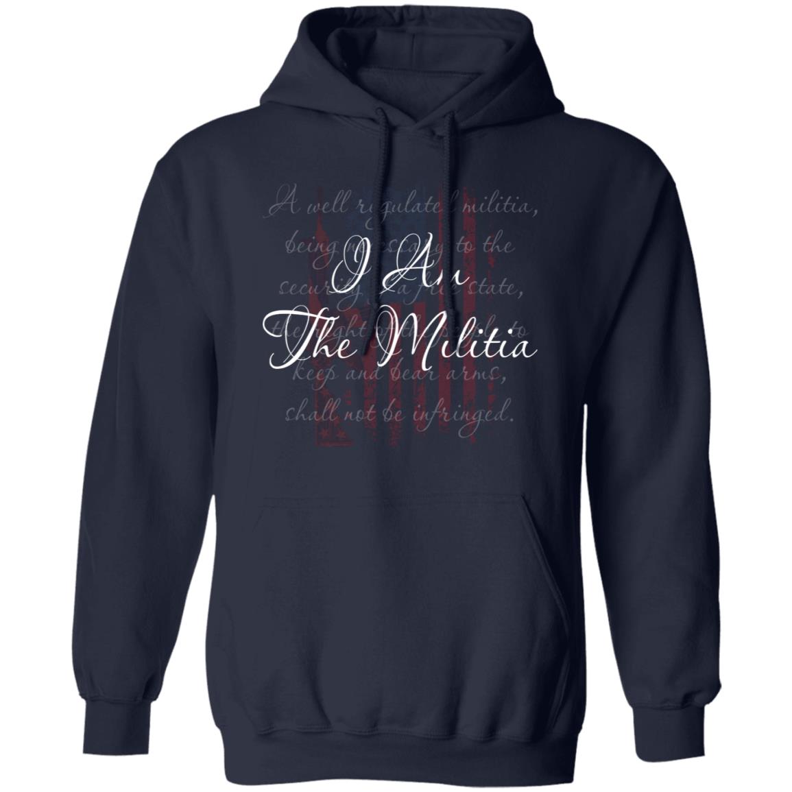 I am the militia - A well regulated militia shirt