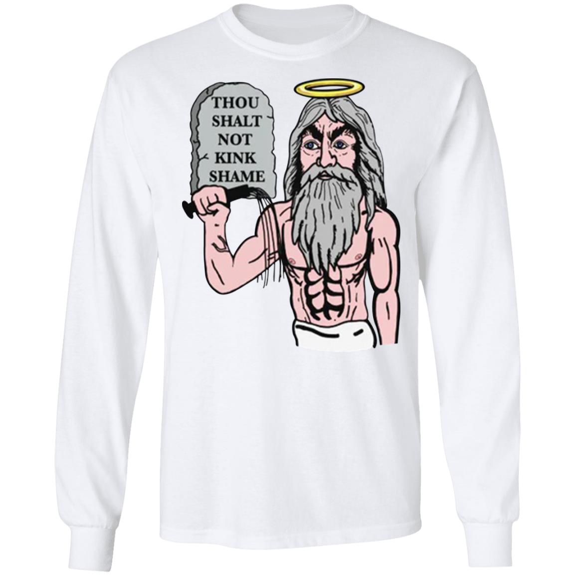 Thou Shalt Not Kink Shame Shirt