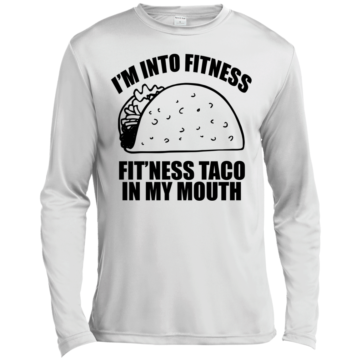 I'm Into Fitness -  Fit'ness Taco In My Mouth T-Shirt - TeeDragons