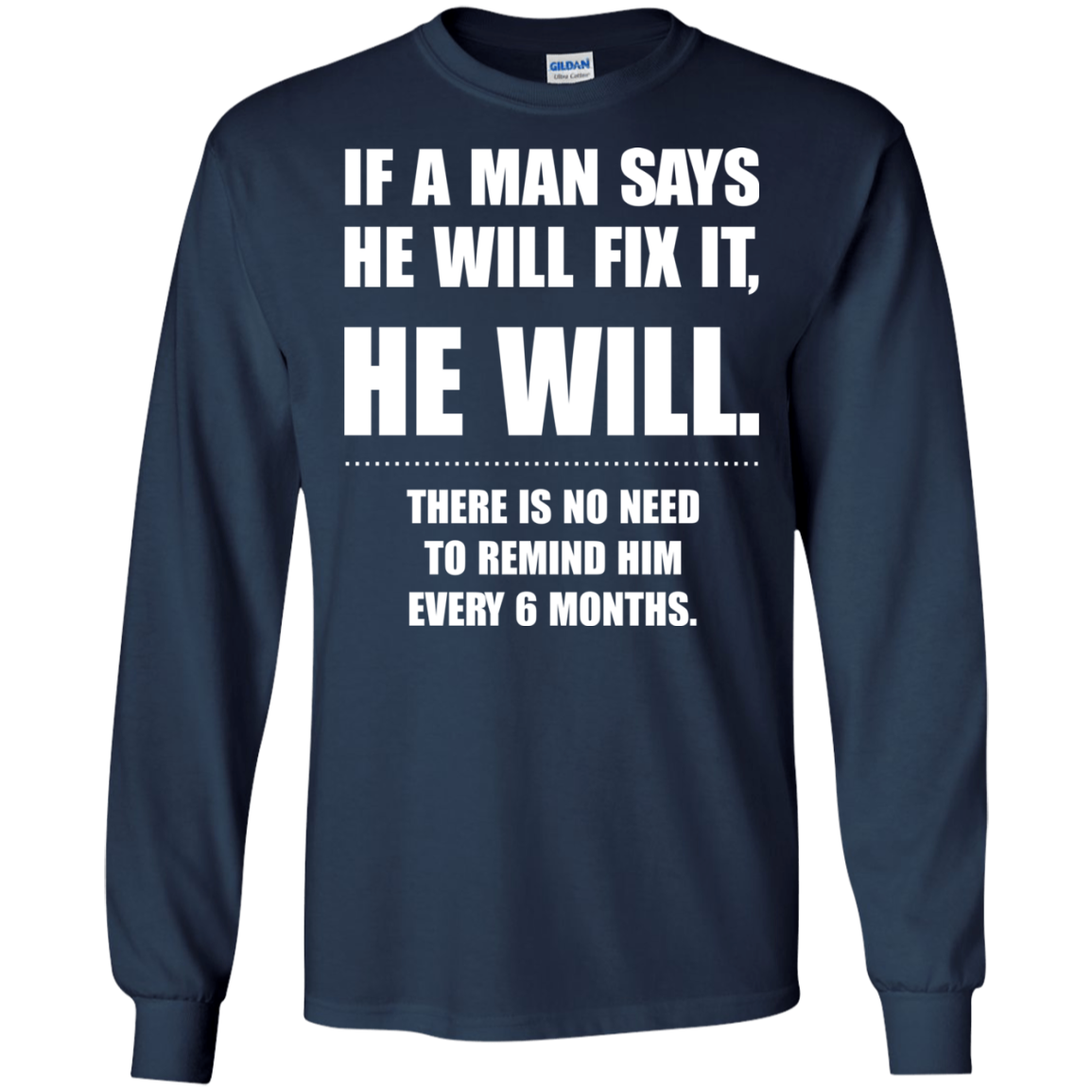If A Man Says He Will Fix It, He Will Shirt, Hoodie, Tank - TeeDragons