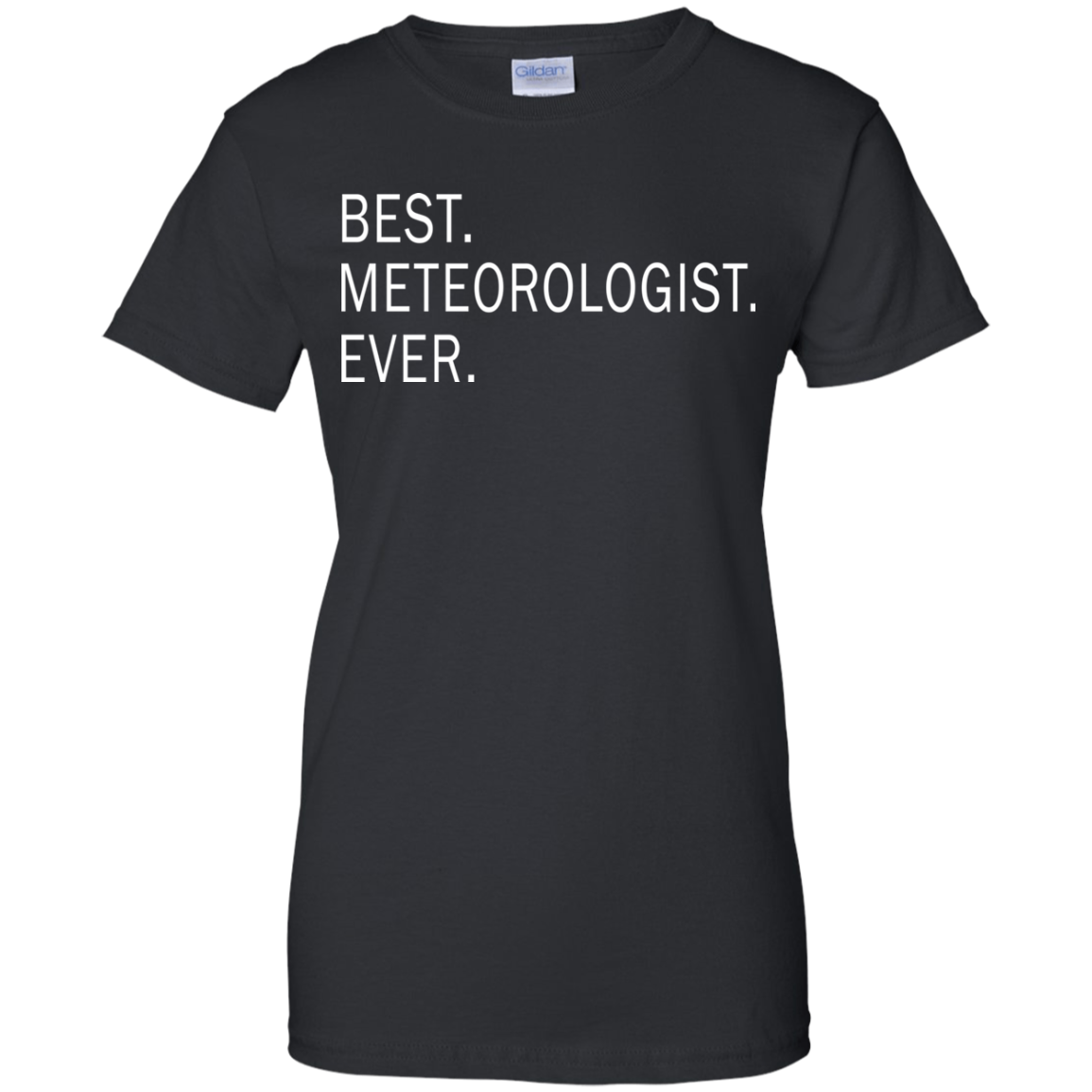 Best Meteorologist Ever Shirt, Hoodie, Tank - TeeDragons
