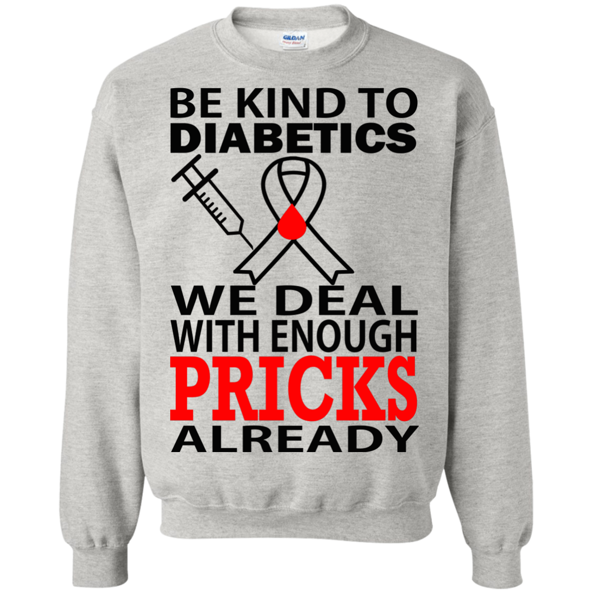 Be Kind To Diabetics We Deal With Enough Pricks Already Shirt - TeeDragons