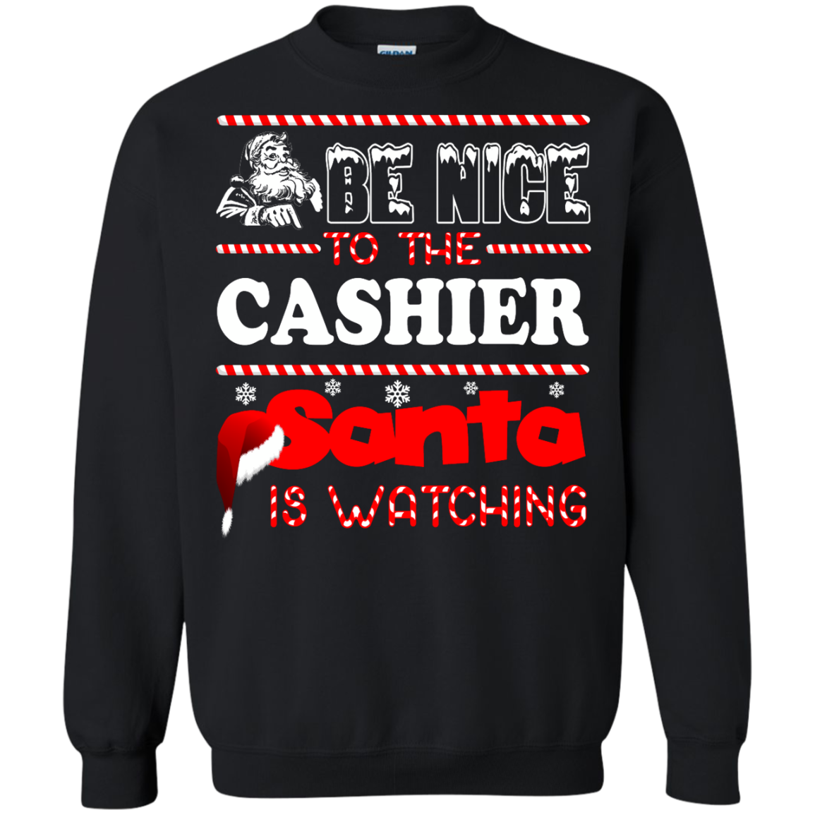 Be Nice To The Cashier Santa Is Watching Shirt, Hoodie, Tank - TeeDragons