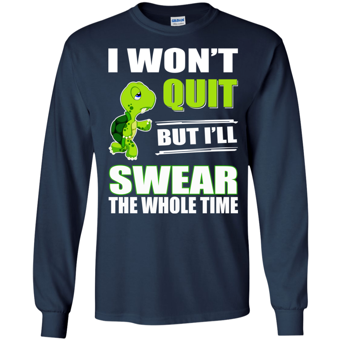 I Won't Quit But I'll Swear The Whole Time Shirt, Hoodie - TeeDragons
