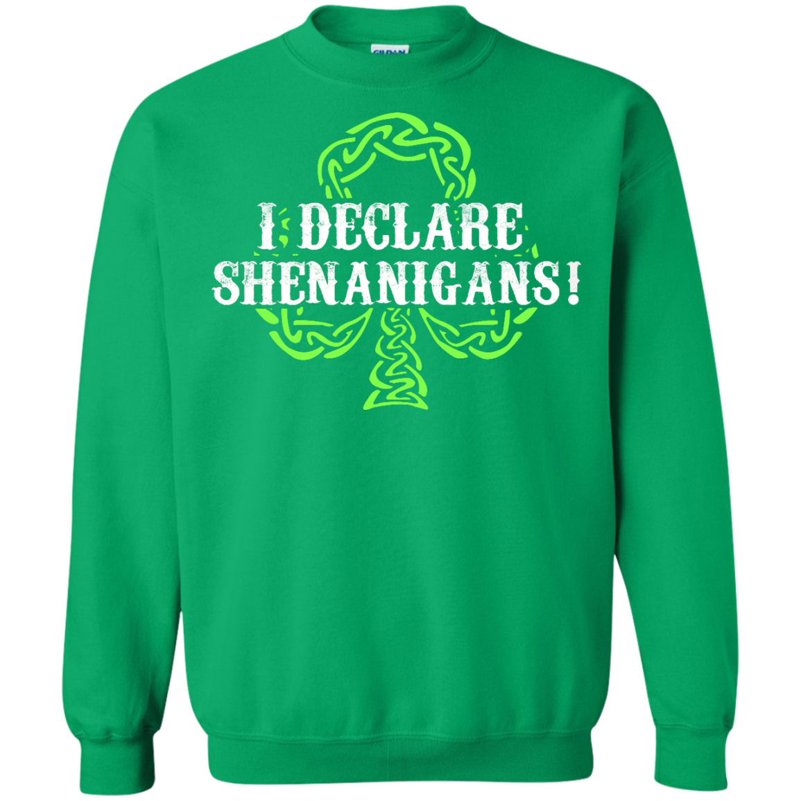 St Patrick's Day - I Declare Shenanigans Shirt, Hoodie - TeeDragons