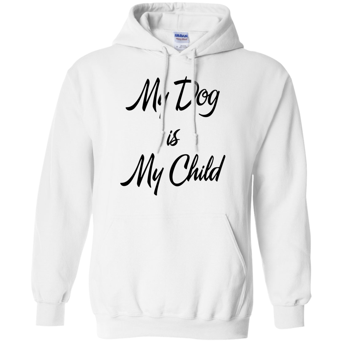 My Dog Is My Child Shirt, Hoodie, Tank - TeeDragons