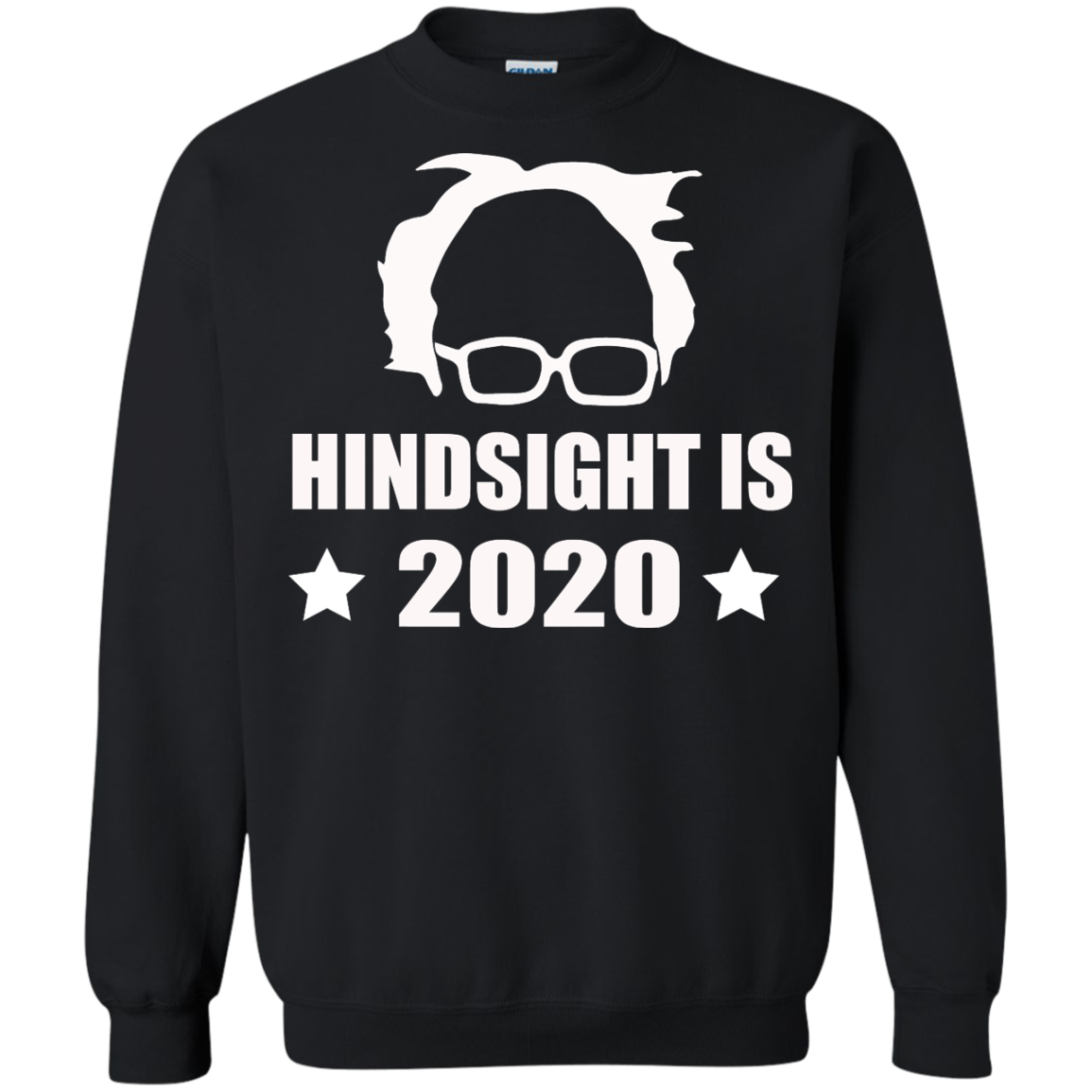 Hindsight is 2020 - Bernie Sanders Shirt - TeeDragons