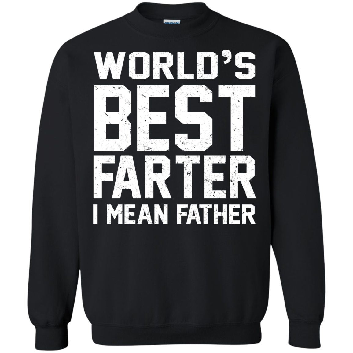 World's Best Farter - I Mean Father Shirt, Hoodie, Tank - TeeDragons