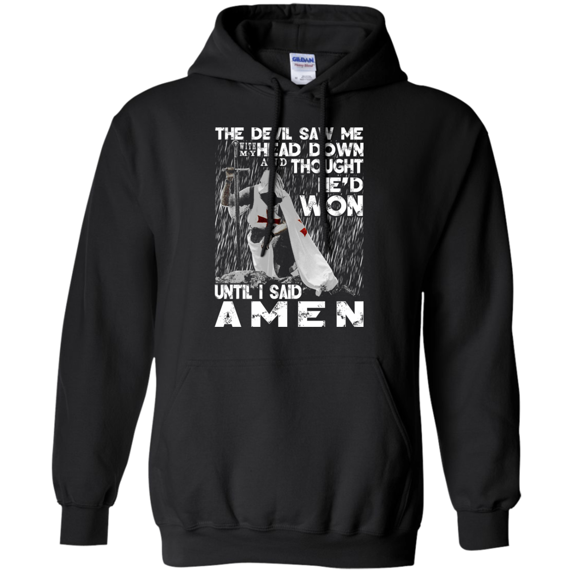 The Devil Saw Me With My Head Down - He Won Until I Said Amen T-Shirt - TeeDragons
