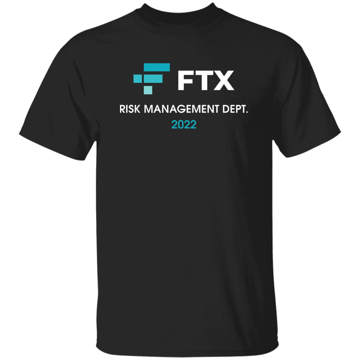 FTX Risk Management Dept 2022 Shirt