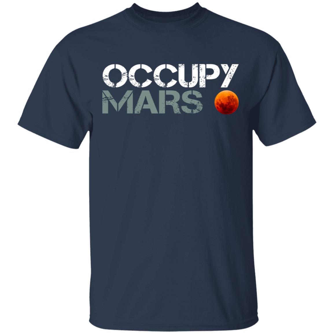 Occupy Mars Shirt - TeeDragons
