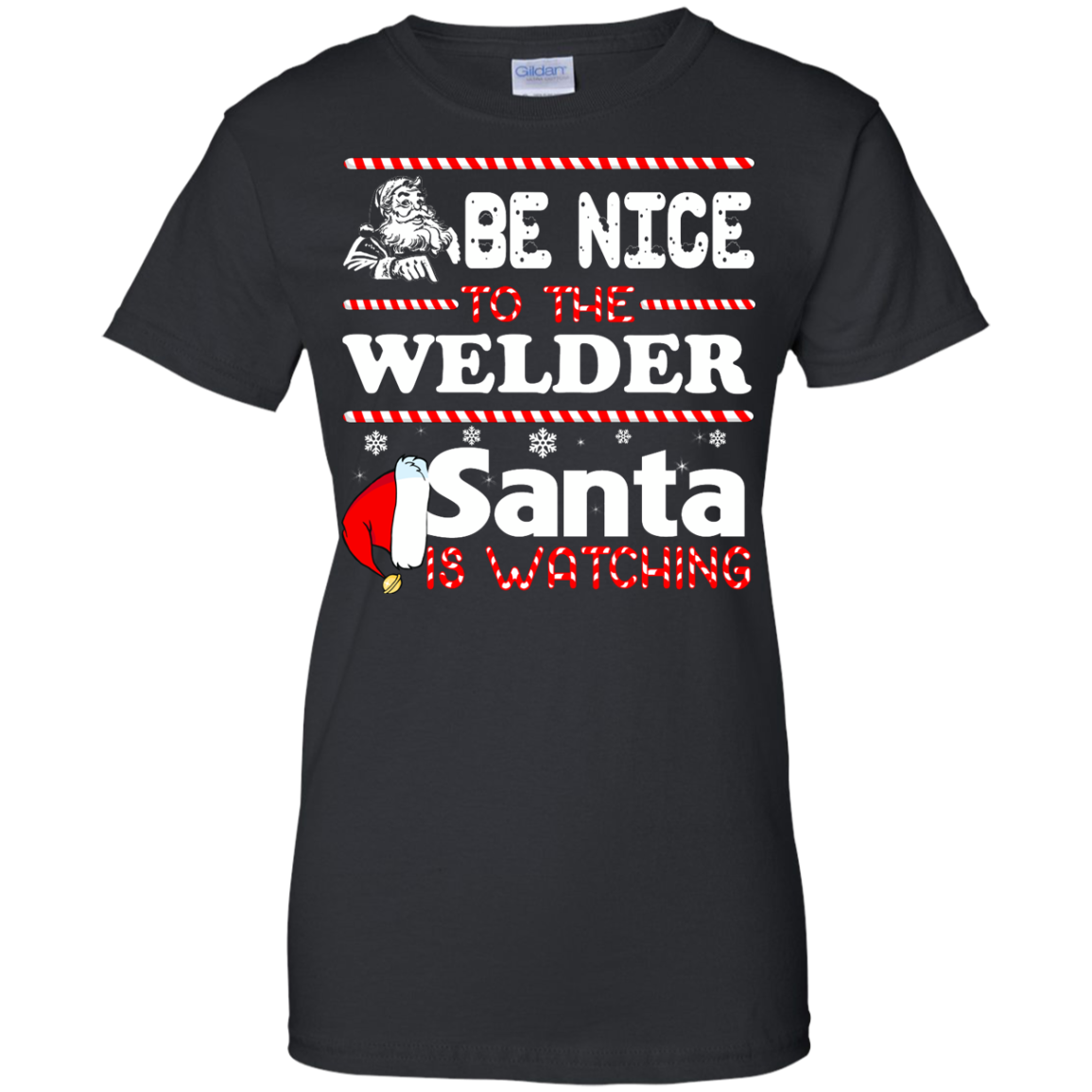 Be Nice To The Welder Santa Is Watching Shirt, Hoodie, Tank - TeeDragons