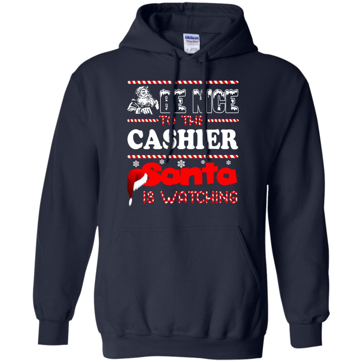 Be Nice To The Cashier Santa Is Watching Shirt, Hoodie, Tank - TeeDragons