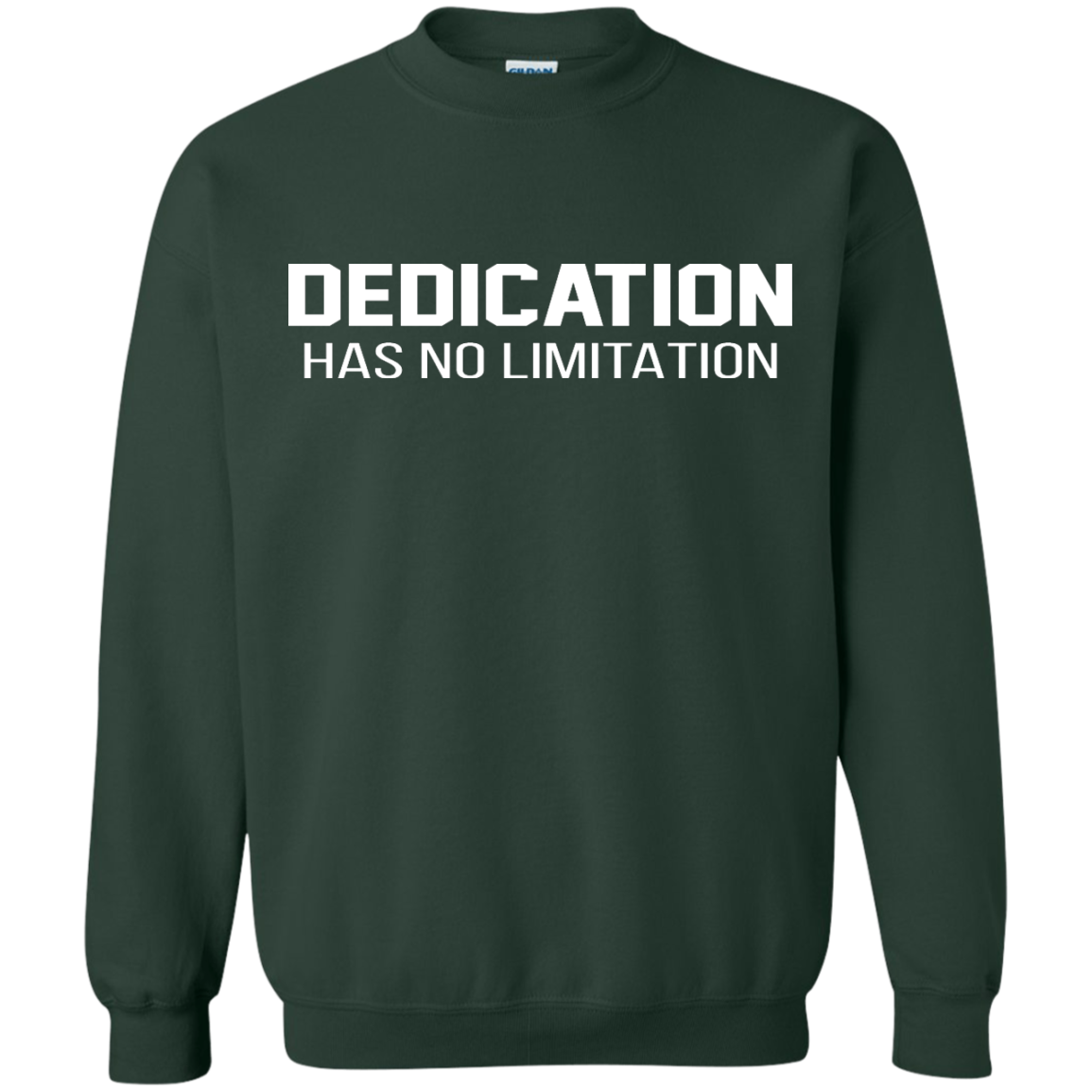 Dedication Has No Limitation Shirt, Hoodie, Tank - TeeDragons