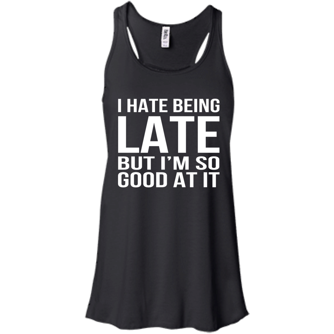I Hate Being Late But I'm So Good At It Shirt, Hoodie, Tank - TeeDragons