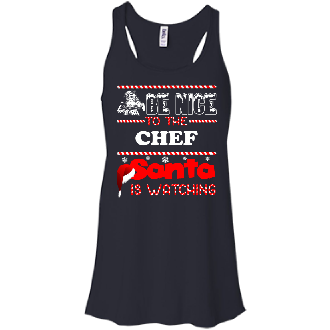 Be Nice To The Chef Santa Is Watching Shirt, Hoodie, Tank - TeeDragons