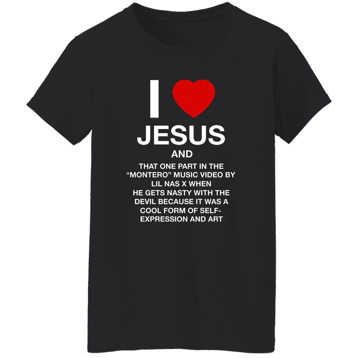 I Love Jesus And That One Part In the Montero Music Video Shirt