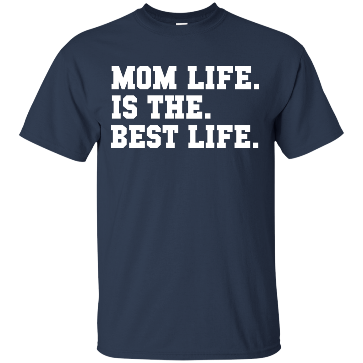 Mom Life Is The Best Life Shirt, Hoodie, Tank - TeeDragons
