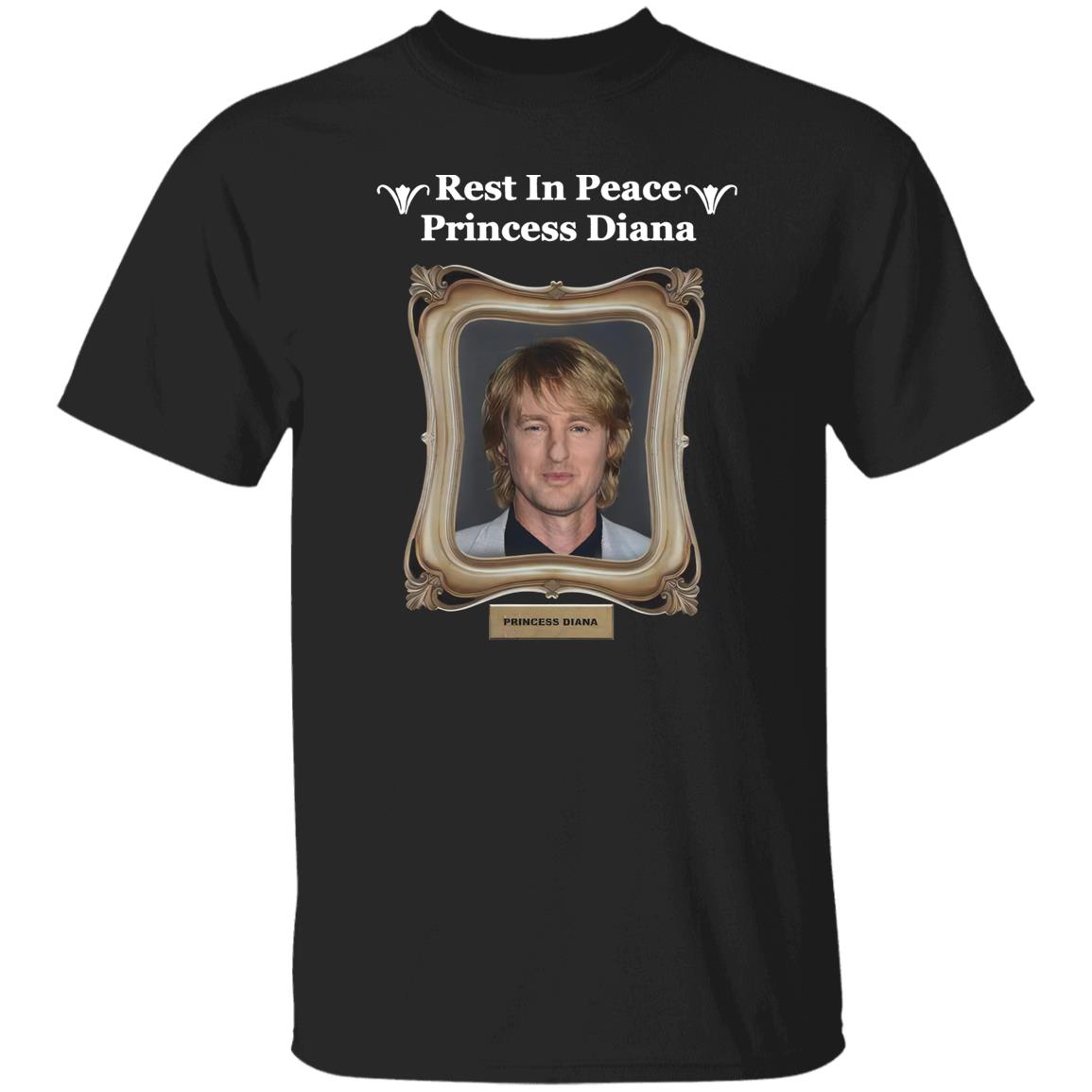 Rest In Peace Princess Diana Owen Wilson Shirt