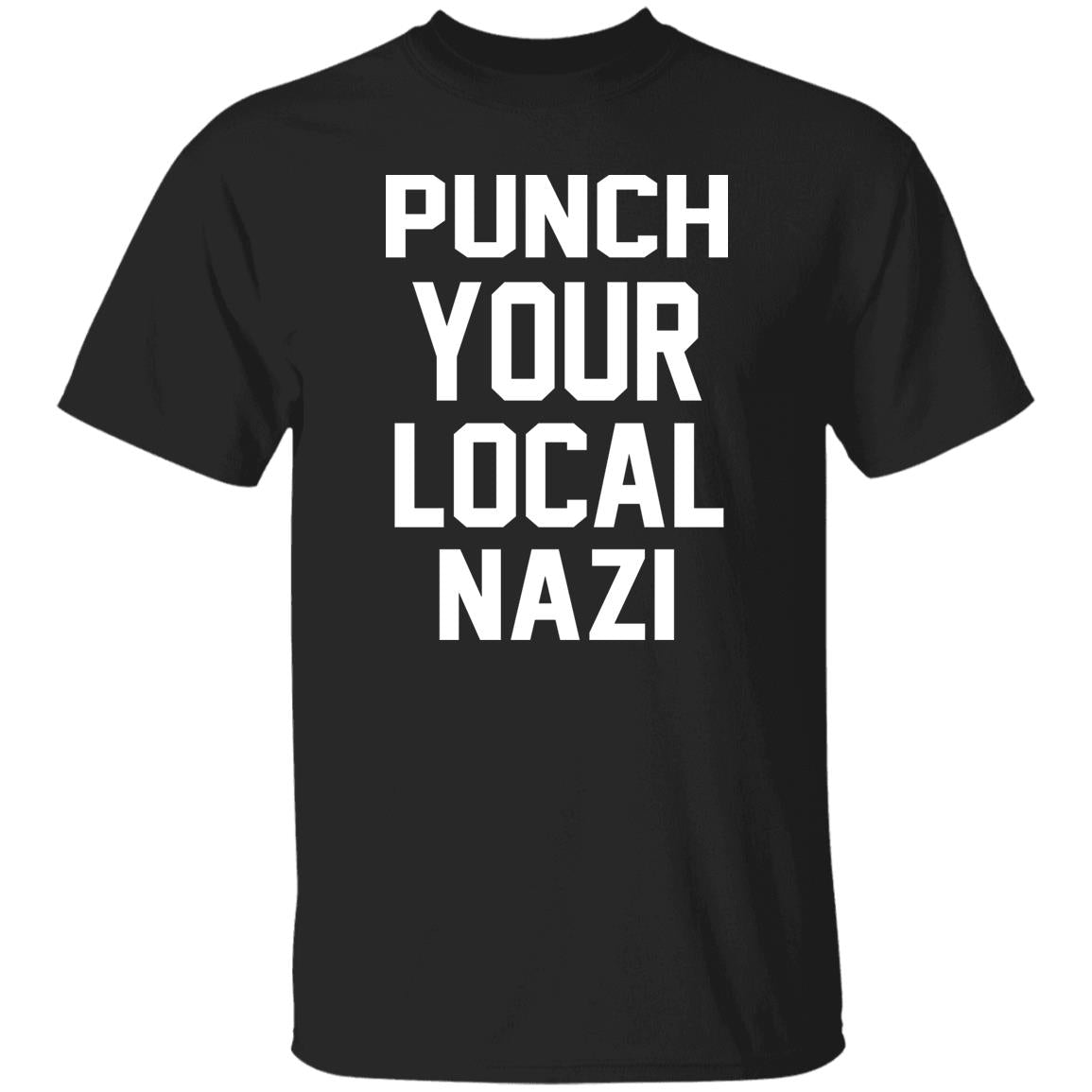 Punch Your Local Nazi Shirt