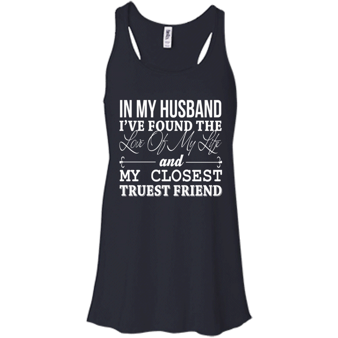 In My Husband I've Found The Love Of My Life Shirt, Hoodie, Tank - TeeDragons