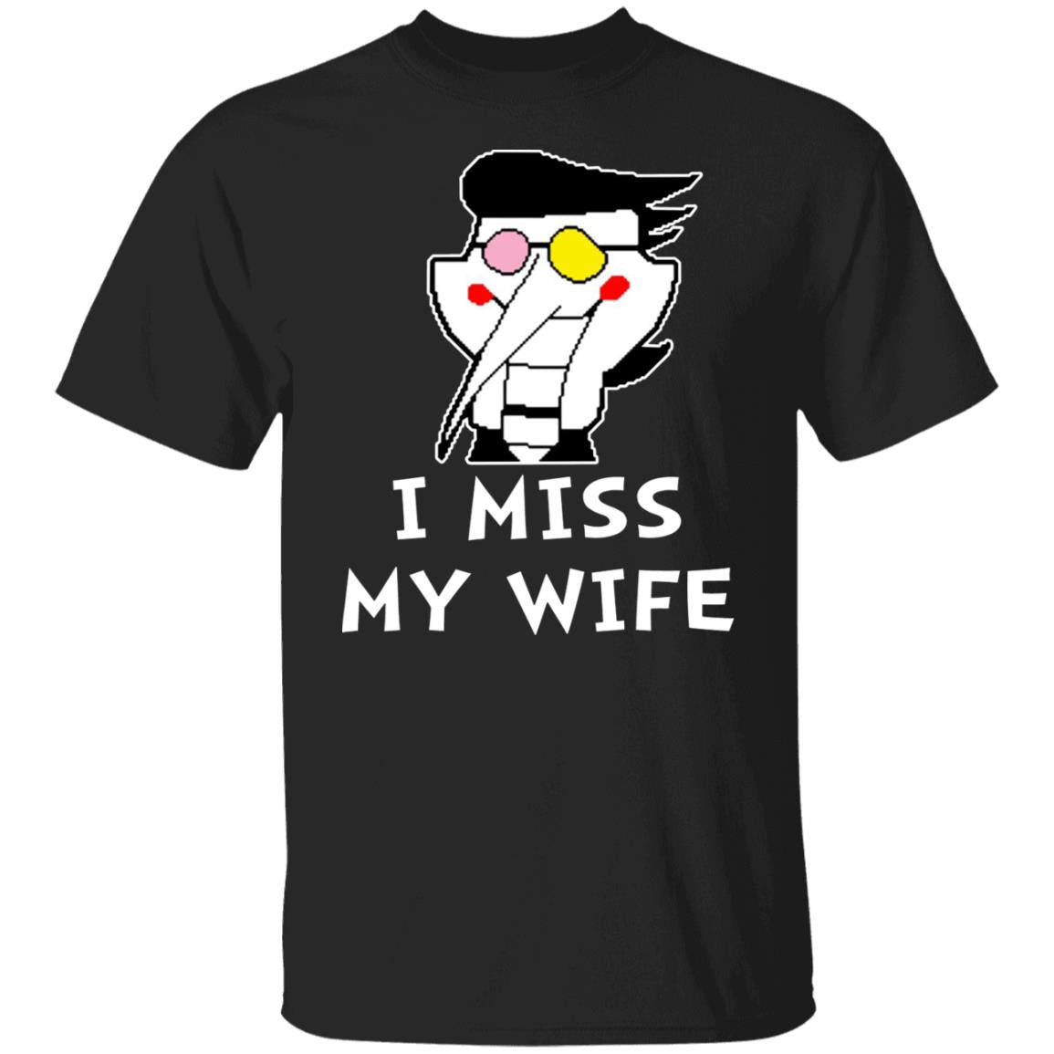 I Miss My Wife Shirt