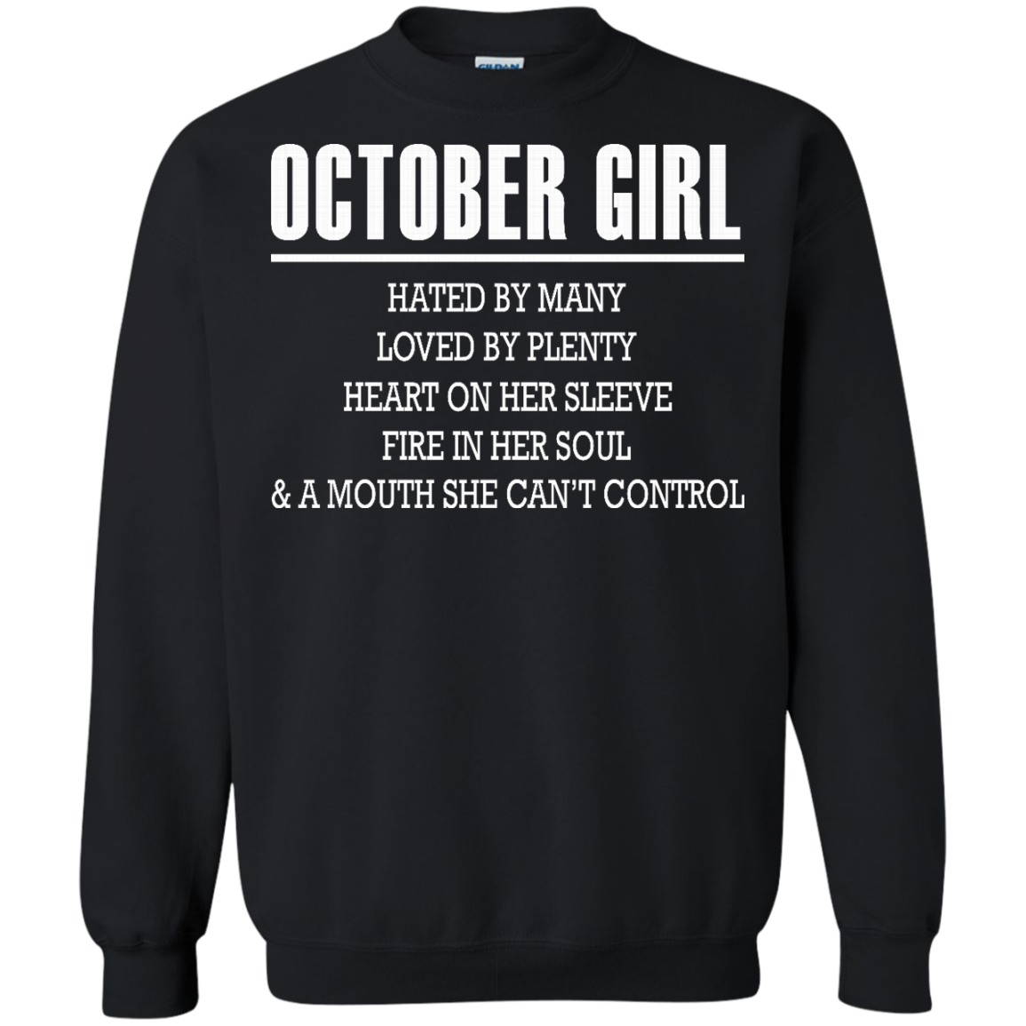 October Girl - Hated By Many, Loved By Plenty Heart On Her Sleeve T-Shirt - TeeDragons