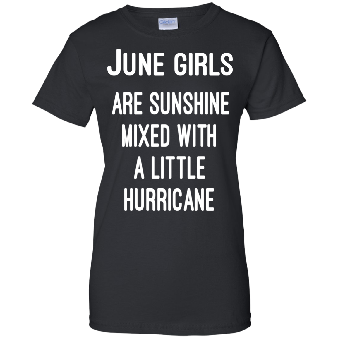 June Girls Are Sunshine Mixed With A Little Hurricane Shirt, Hoodie - TeeDragons