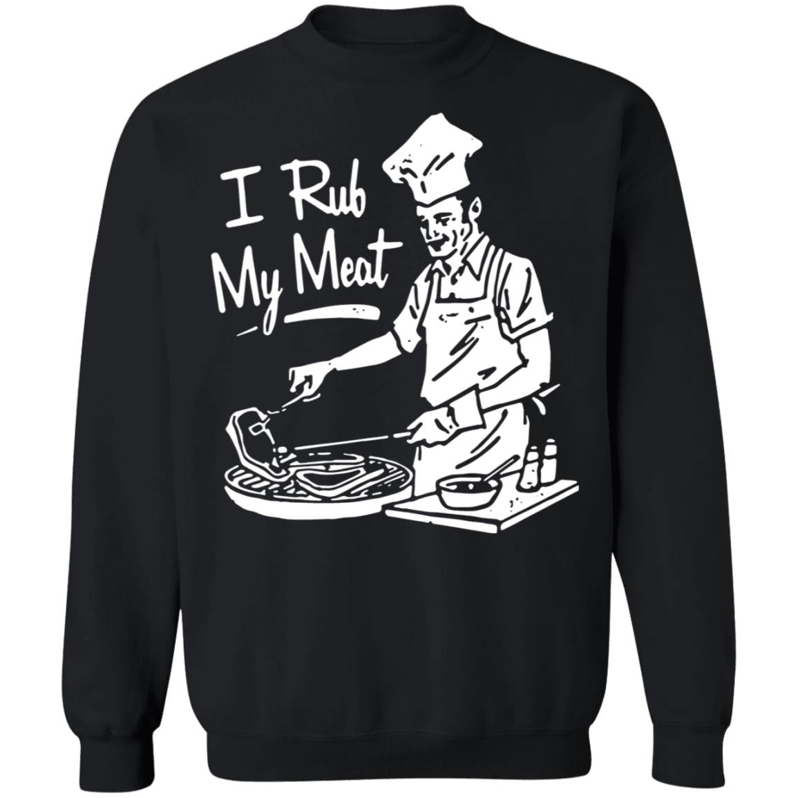 I Rub My Meat Shirt
