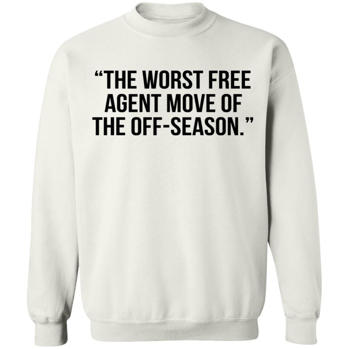 The Worst Free Agent Move Of The Off-Season Shirt