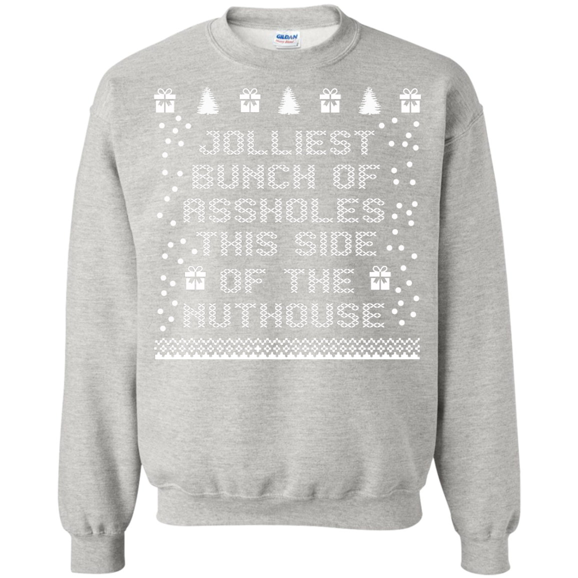 Jolliest bunch of assholes this side of the nuthouse T-shirt / Hoodie - TeeDragons