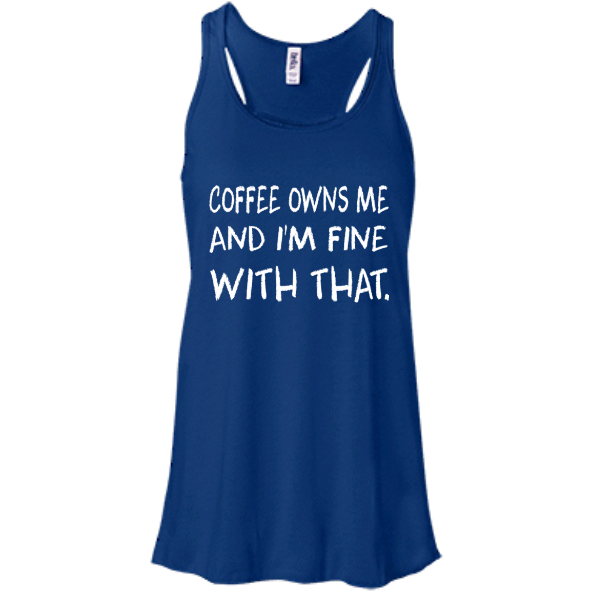Coffee Owns Me And I'm Fine With That Shirt, Hoodie - TeeDragons