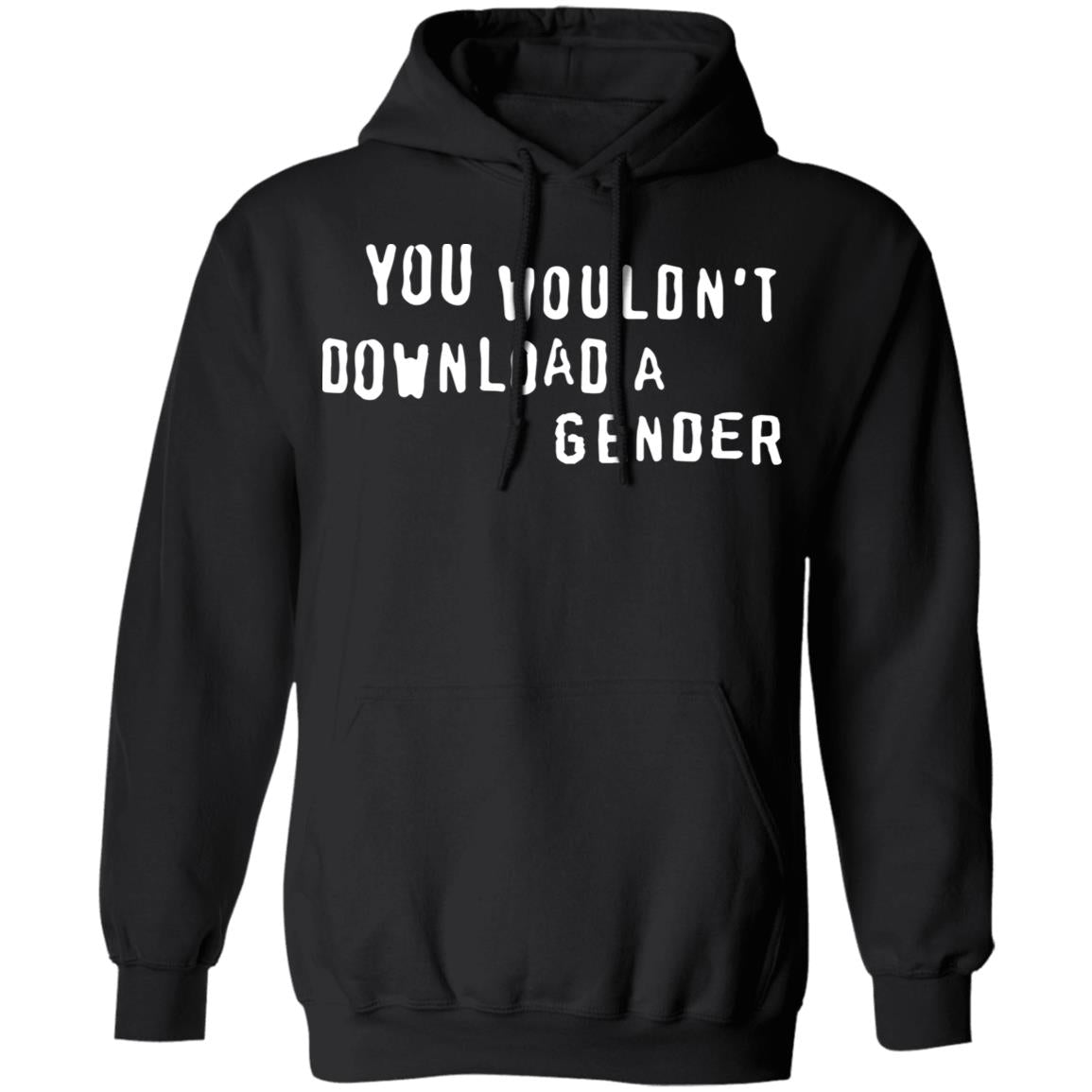 You Wouldn't Download A Gender Shirt