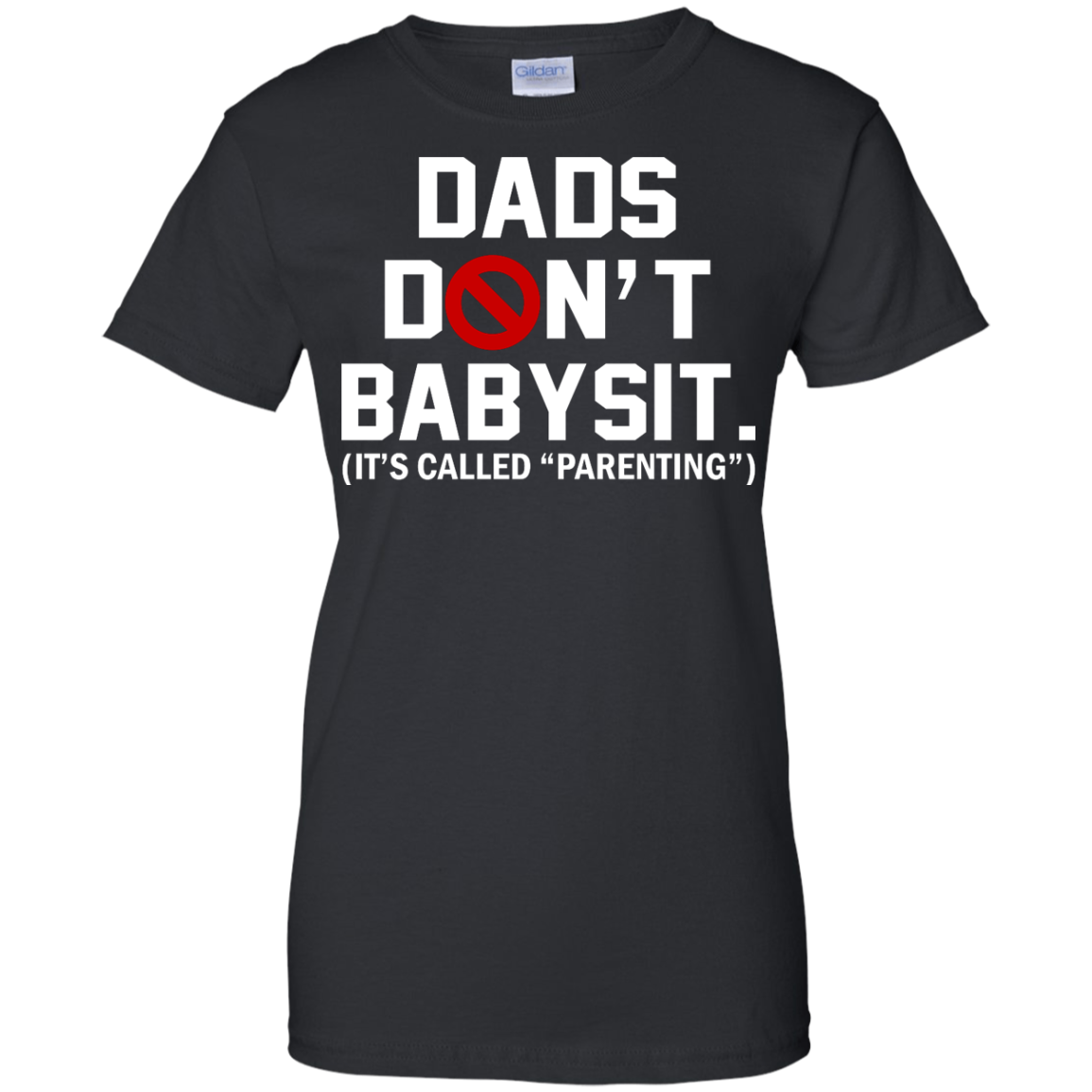 Dads Don't Babysit. It's Called Parenting Shirt, Hoodie, Tank - TeeDragons