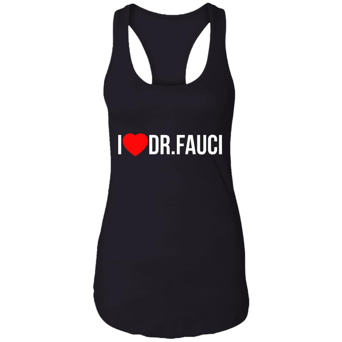 I Love Dr Fauci Shirt