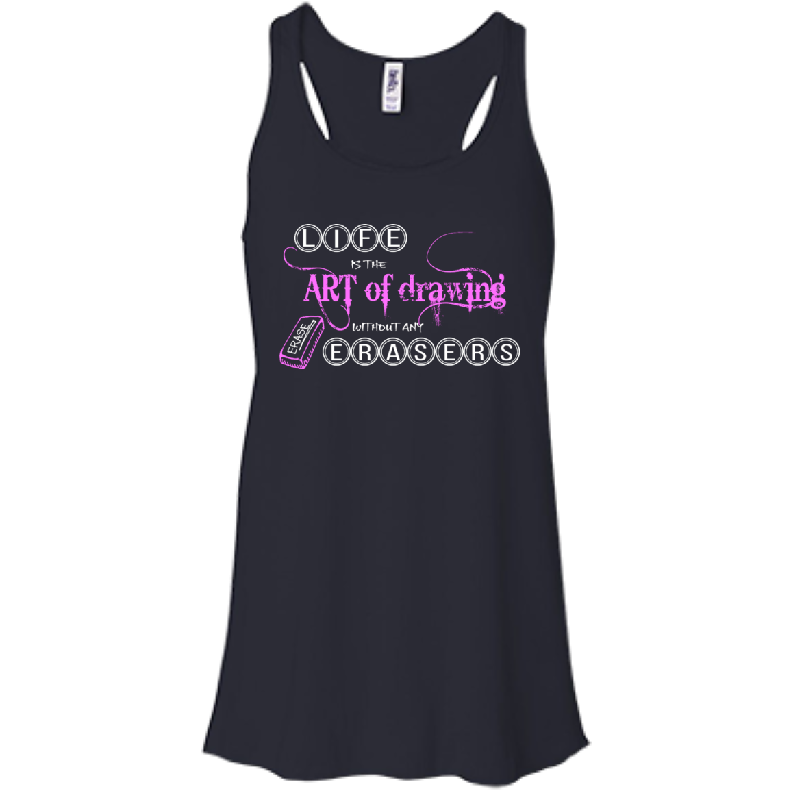 Life is the art of drawing without any erasers T-Shirt, Hoodie & Tank - TeeDragons