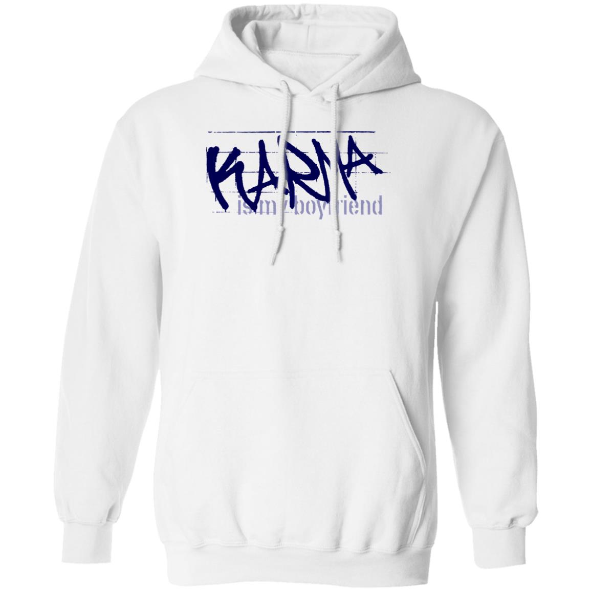 Karma Is My Boyfriend Shirt