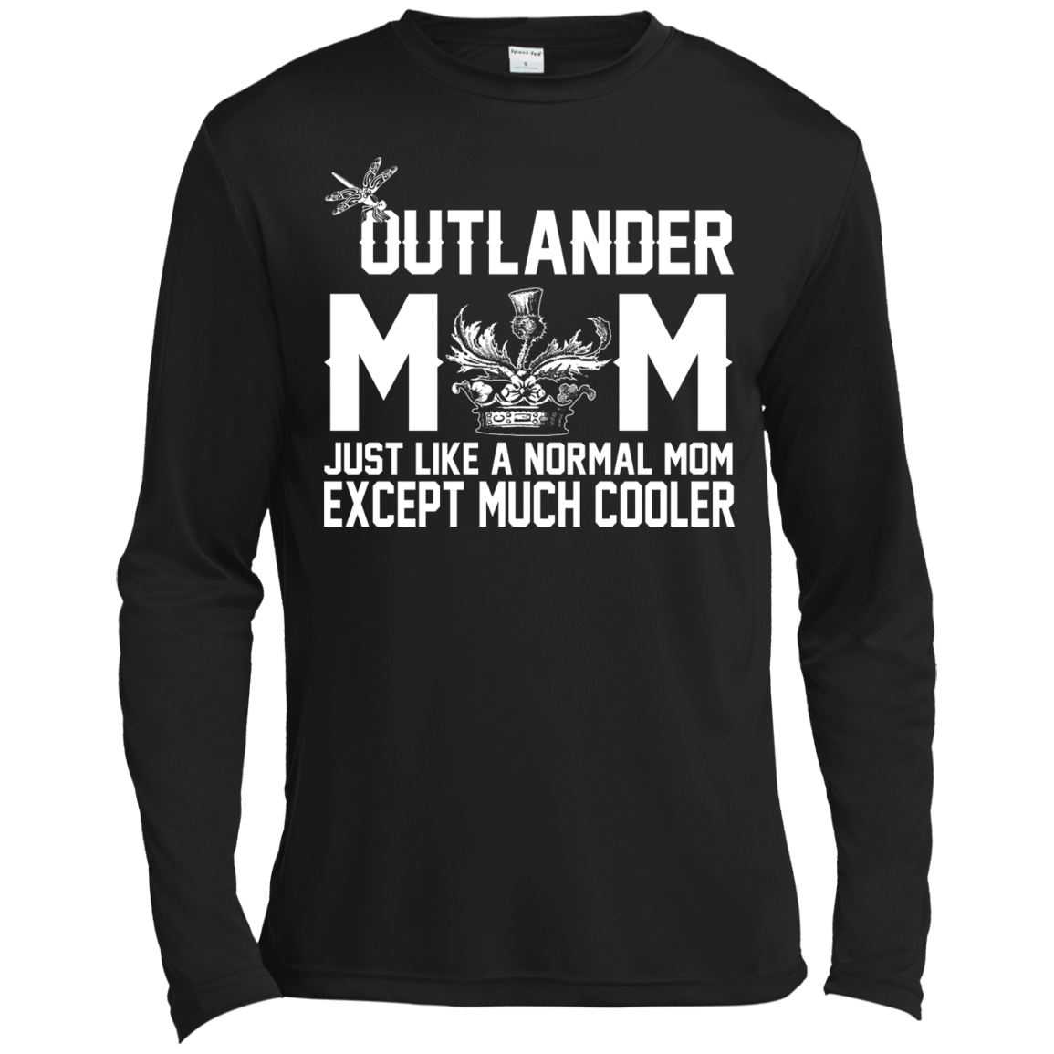 Outlander Mom Just Like A Normal Mom Except Much Cooler Shirt, Hoodie, Tank - TeeDragons