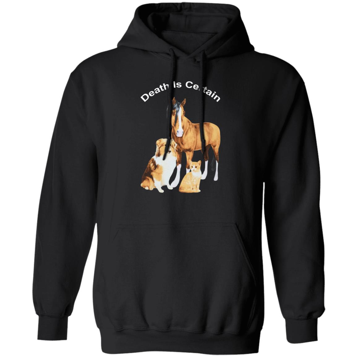 Horse Dog Cat Death Is Certain Shirt