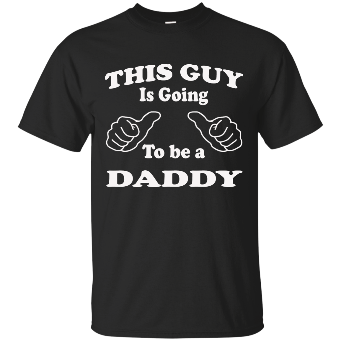 This Guy Is Going To Be A Daddy T-Shirt, Hoodie, Tank Top - TeeDragons