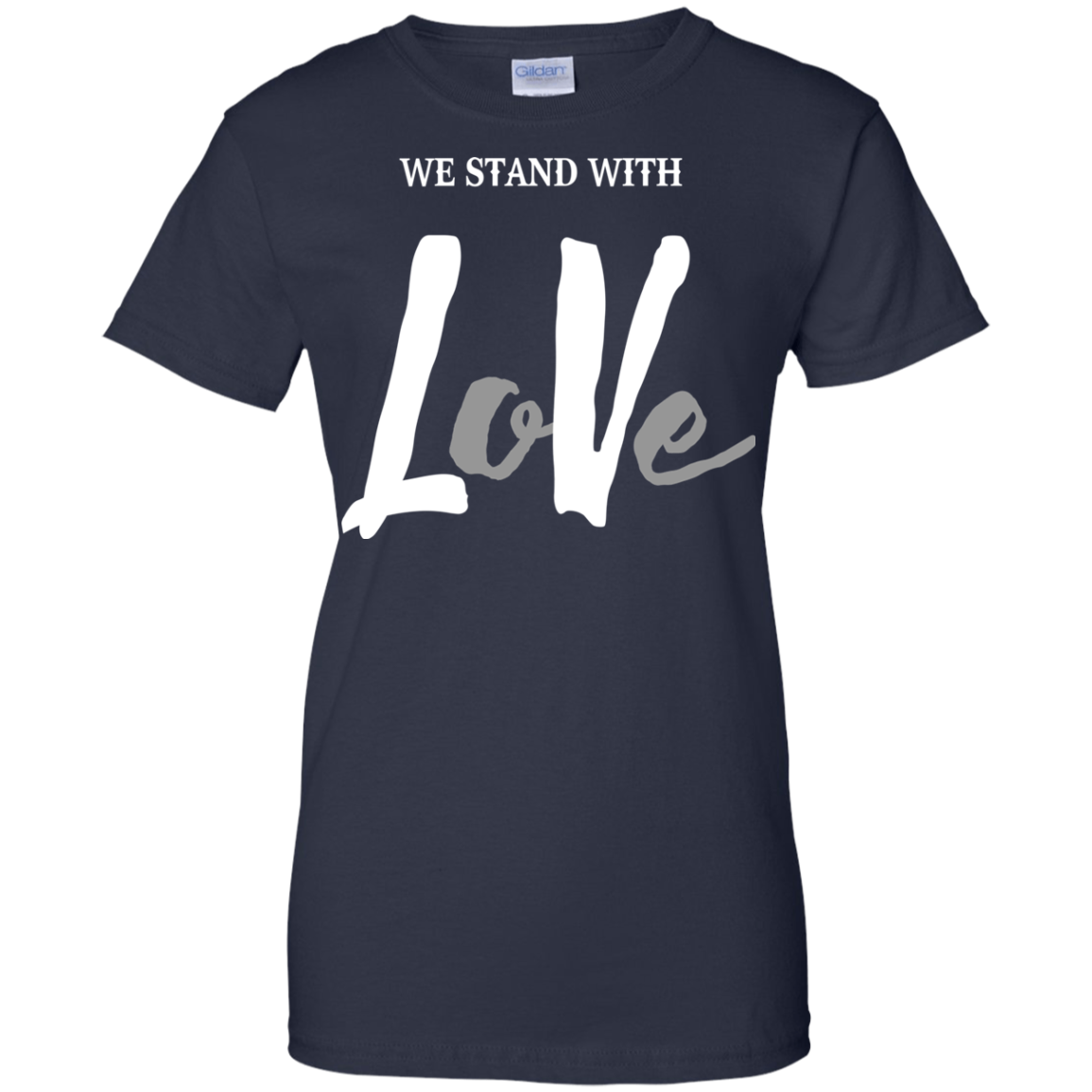 We Stand With Love Shirt, Hoodie, Tank - TeeDragons