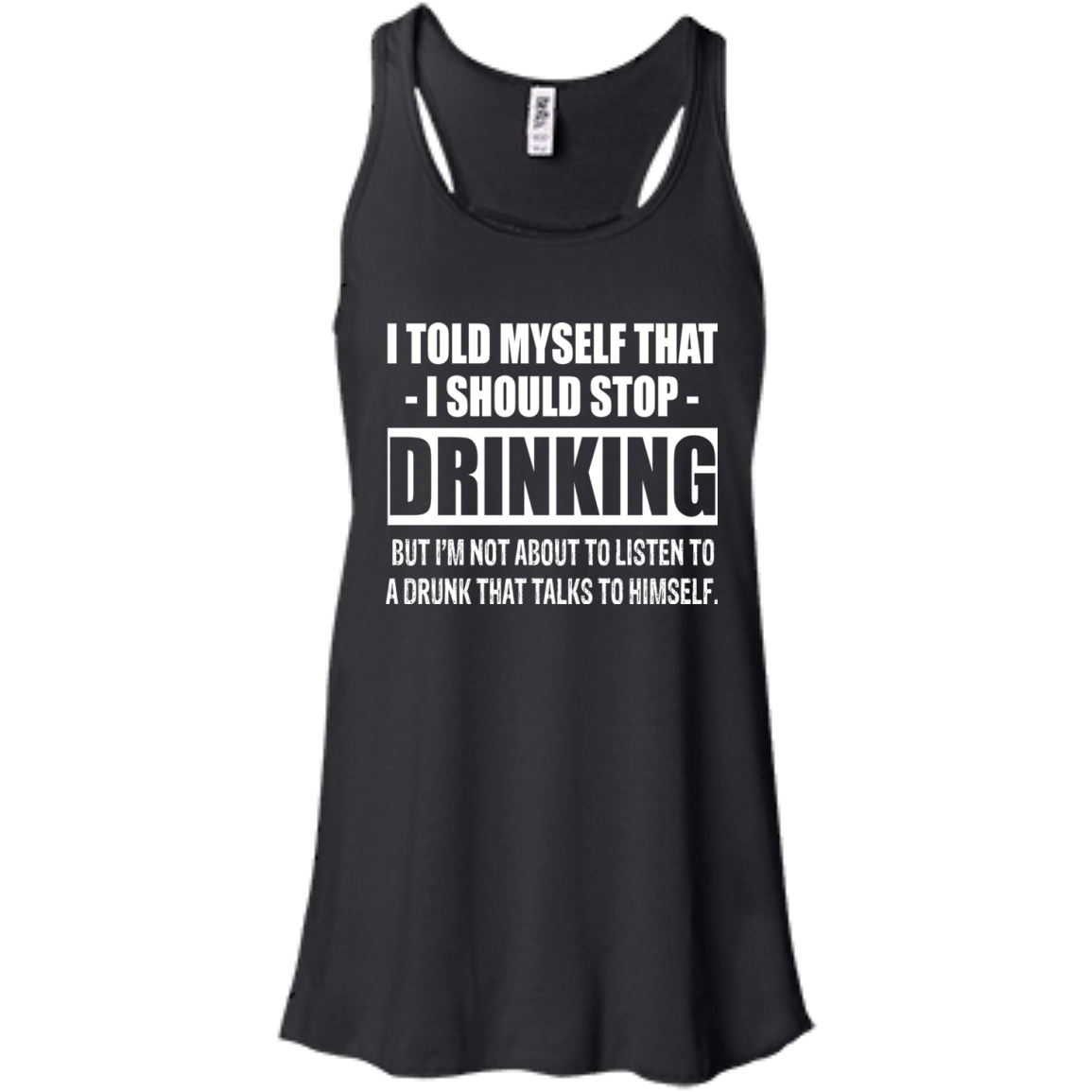 I Told My Self That I Should Stop Drinking T-shirt - TeeDragons