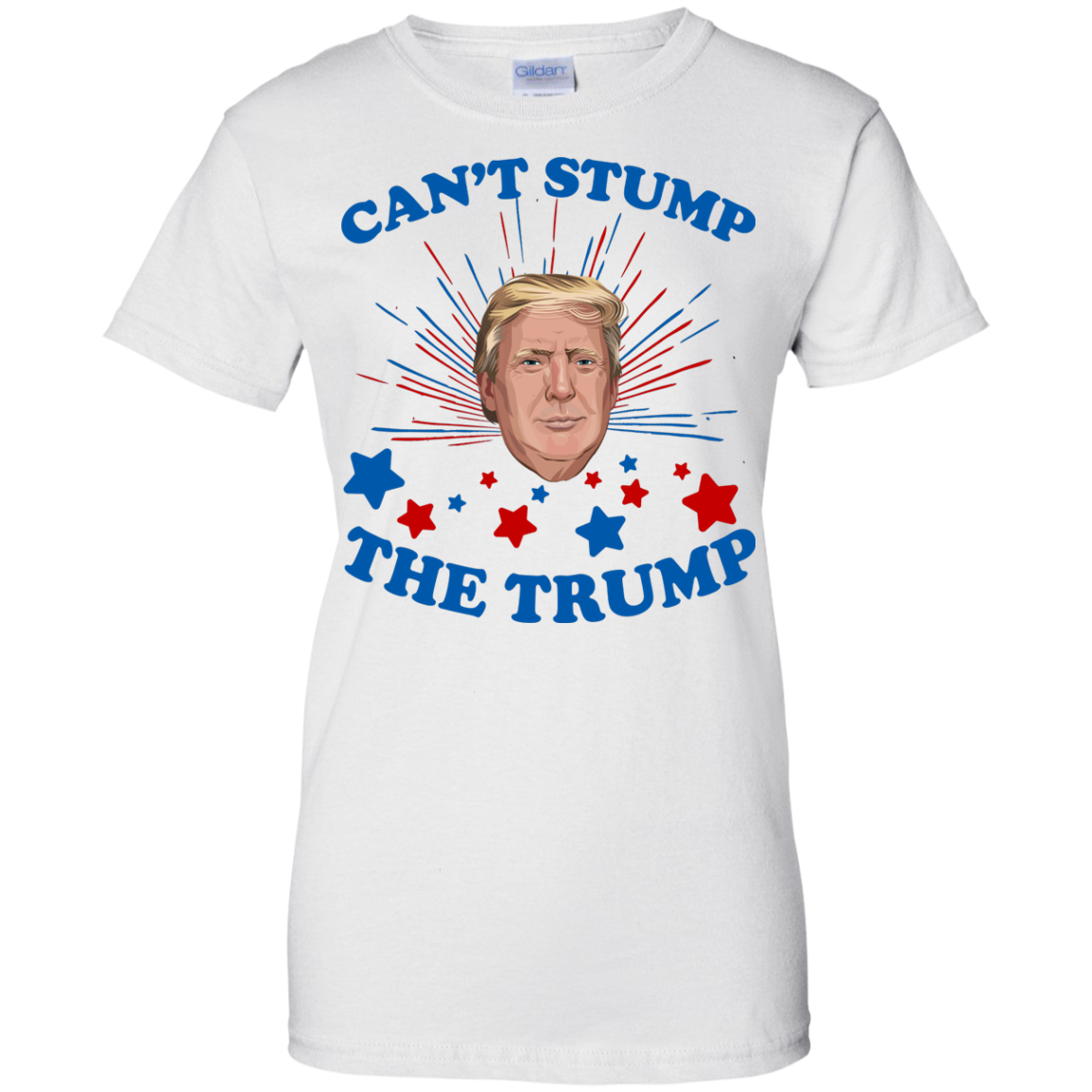 Can't Stump The Trump Shirt, Hoodie, Tank - TeeDragons