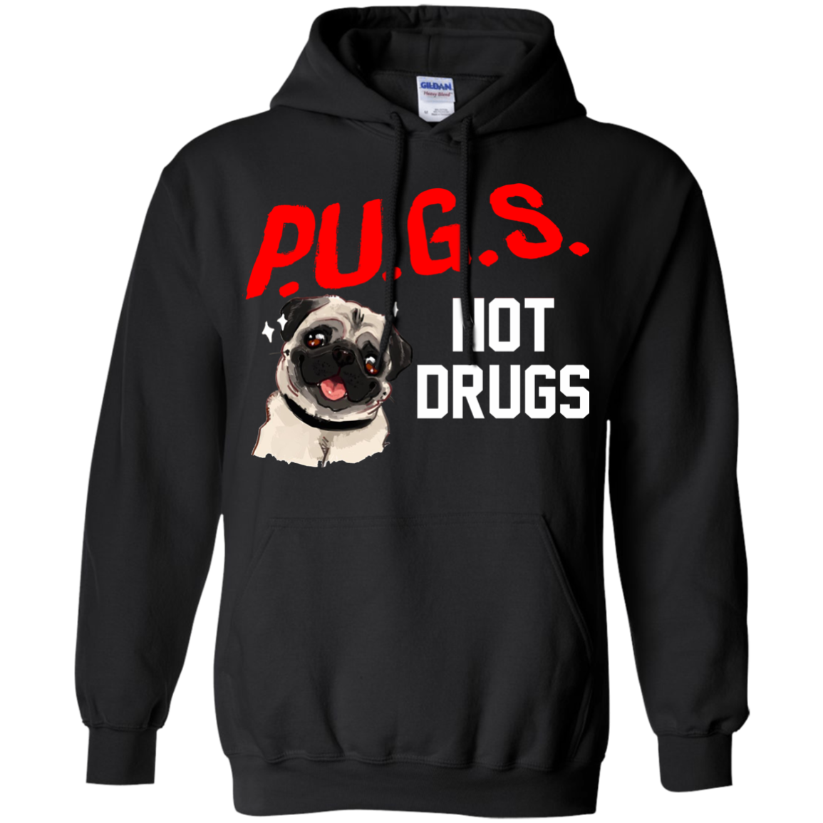 Pet Collective - P.U.G.S. Not Drugs Shirt, Hoodie, Tank - TeeDragons