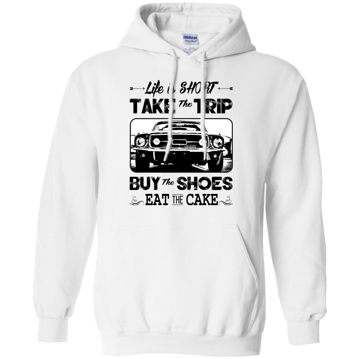 Life Is Short Take The Trip Buy The Shoes Eat The Cake T-shirt - TeeDragons