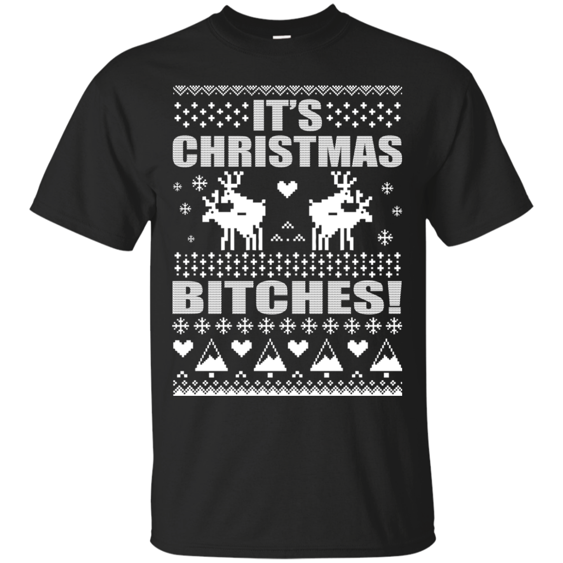 It's Christmas Bitches Shirt, Sweater - TeeDragons