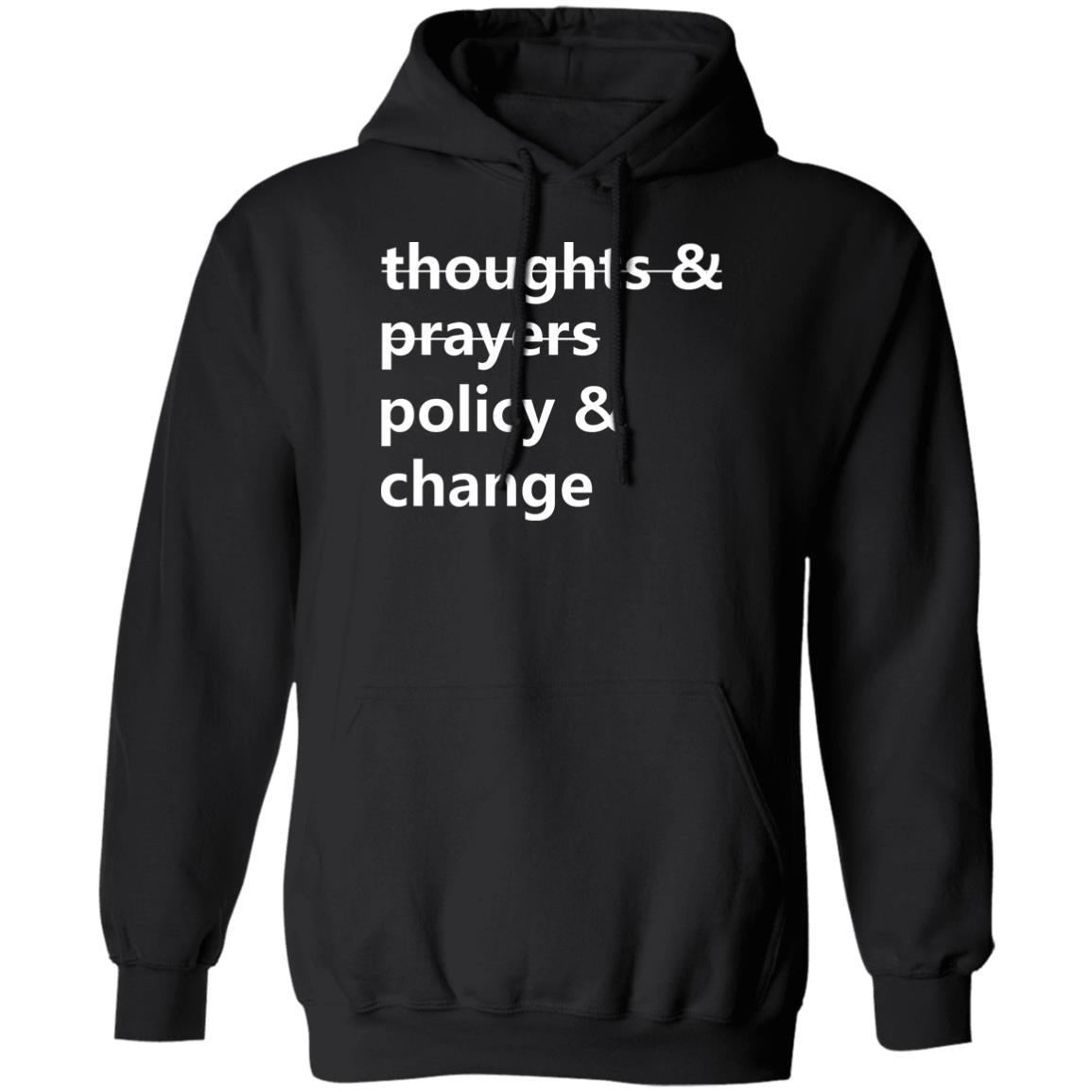 Thoughts And Prayers Policy Change Shirt